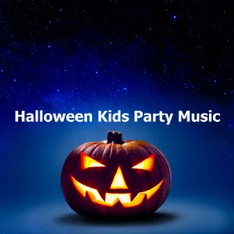 Halloween Kids Party Music by Halloween Masters