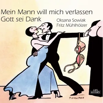 Mein Mann will mich verlassen, Gott sei Dank by Oksana Sowiak