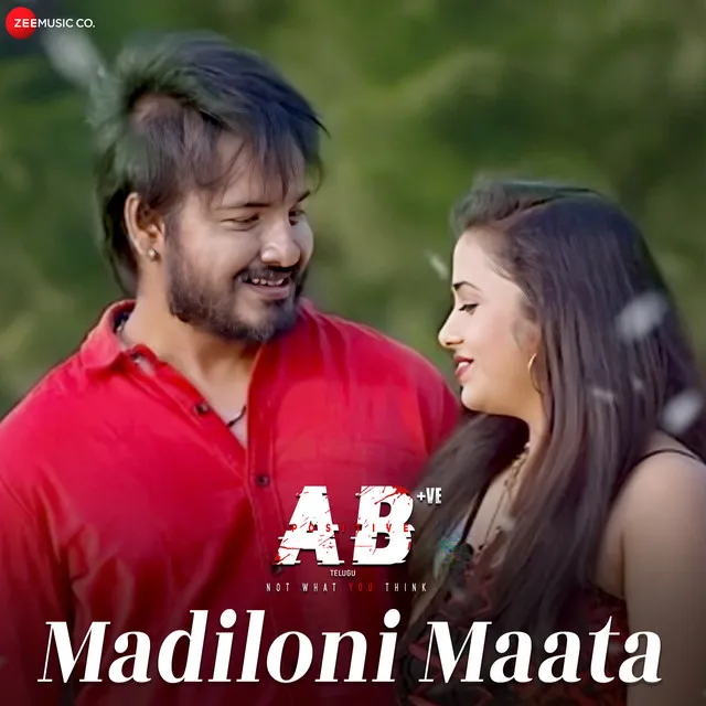 Madiloni Maata Cheppedela - From "AB +ve - Telugu"