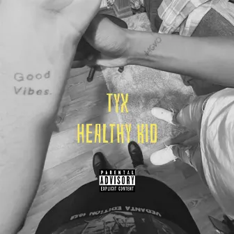 Healthy Kid by Tyx