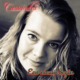 Een nieuw begin by Cassandra