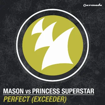 Perfect (Exceeder) by Princess Superstar