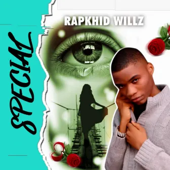 Special by Rapkhid Willz