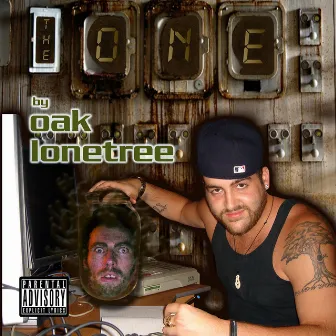 The One by Oak Lonetree