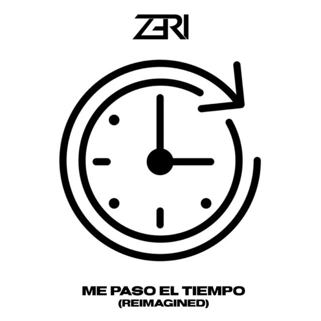 Me Paso el Tiempo (Reimagined)