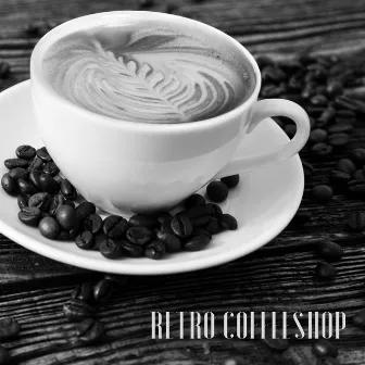 Retro Coffeeshop: Jazz Styled On Music From The 1930s For Cafes And Pubs by Café Lounge Resort