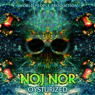 Oysturized by Noj Nor