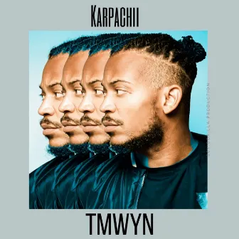 TMWYN by Karpachii