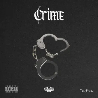 Crime by Tae Brisko