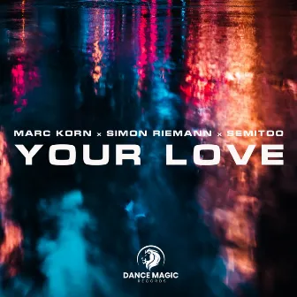 Your Love by Simon Riemann