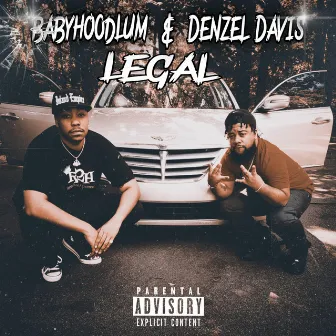 Legal by babyHoOdLUM