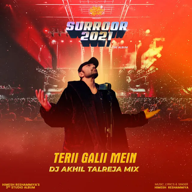 TERII GALII MEIN (DJ Akhil Talreja Mix)