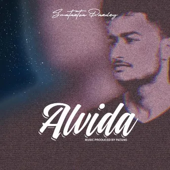 Alvida by Swatantra Pandey