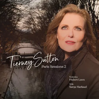 Paris Sessions 2 by Tierney Sutton