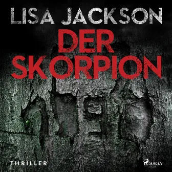 Der Skorpion: Thriller (Ein Fall für Alvarez und Pescoli 1) by Lisa Jackson