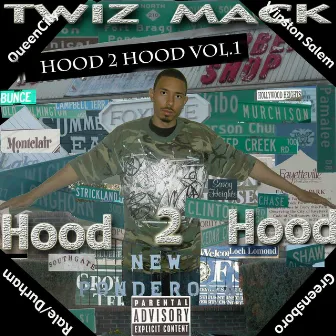 Hood to Hood, Vol.1 by Twiz Mack