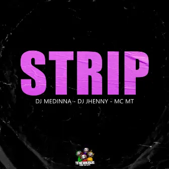 Strip by DJ Jhenny