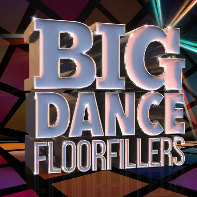 Big Dance Floorfillers