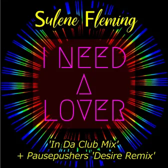 I Need A Lover by Sulene Fleming