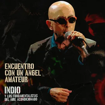 Encuentro con un Ángel Amateur (En Vivo) by Indio Solari