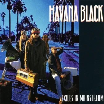 Exiles In Mainstream by Havana Black