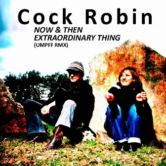 Umpff Remixes by Cock Robin