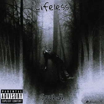 Lifeless by Spuhdi