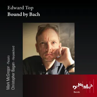 Bound by Bach by Edward Top