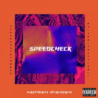 Speedcheck by Malindang Ginanggang