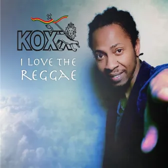 I Love the Reggae by Koxx