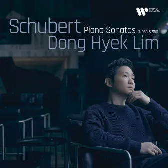 Schubert: Piano Sonatas D. 959 & 960 by Dong Hyek Lim