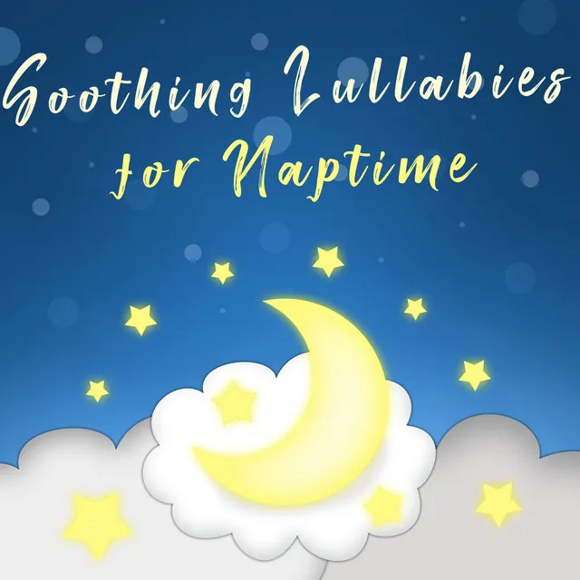 Soothing Lullabies for Naptime