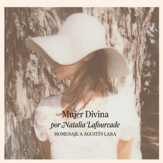 Mujer Divina - Homenaje a Agustín Lara by Natalia Lafourcade