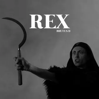 Rex - Brutus II by The Buttress