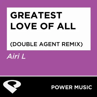 Greatest Love of All - Single by Airi L