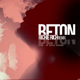 Richie Rich (David Venoms Remix) by Beton