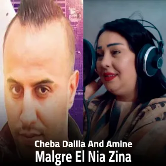 Malgre El Nia Zina by Cheb Amine