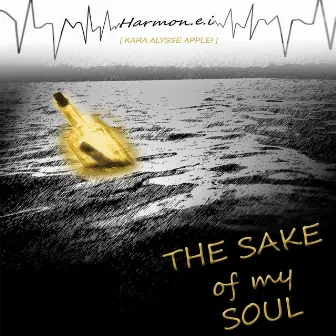 The Sake of My Soul by Harmonei