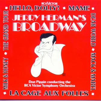 Jerry Herman's Broadway by Jerry Herman