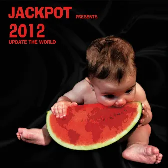 2012 Update the World by Jackpot