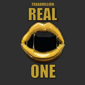 Real One - Single by Traxamillion