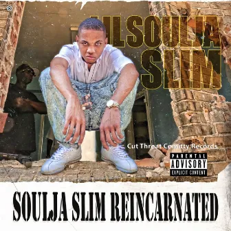 Soulja Slim Reincarnated by Lil Soulja Slim