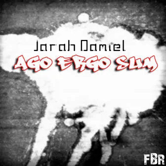 Ago Ergo Sum by Jarah Damiel