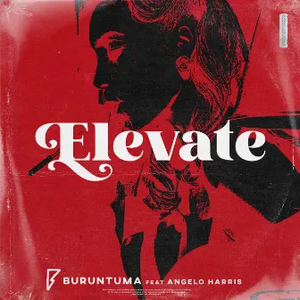 Elevate by Buruntuma