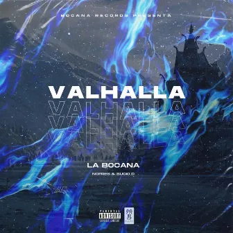 Valhalla by La Bocana