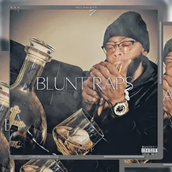 Blunt Raps by Boss P