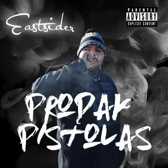 EastSide by Prodak Pistolas