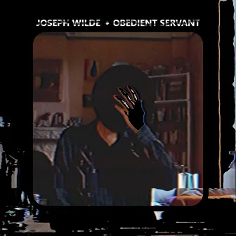 Obedient Servant by Joseph Wilde