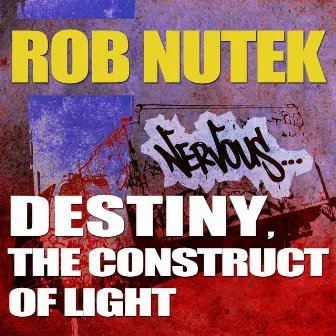 Destiny, Construct of Light by Rob Nutek