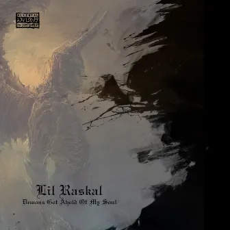 Demons Got Ahold of My Soul by Lil Raskal